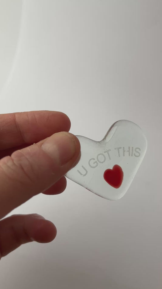 U Got This - engraved heart