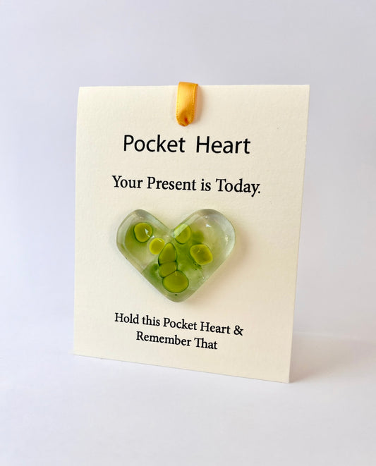 Your present is Today. Remember that